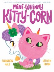 Mini-Whinny Kitty-Corn : A Picture Book