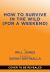 How to Survive in the Wild (for a Weekend)