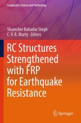 RC Structures Strengthened with FRP for Earthquake Resistance