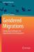 Gendered Migrations : Navigating Challenges and Opportunities for Development