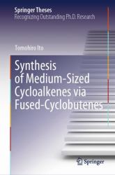 Synthesis of Medium-Sized Cycloalkenes Via Fused-Cyclobutenes