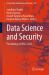 Data Science and Security : Proceedings of IDSCS 2023