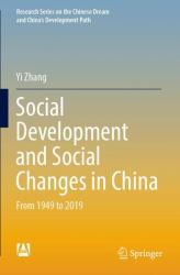 Social Development and Social Changes in China : From 1949 To 2019