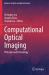 Computational Optical Imaging : Principle and Technology
