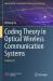 Coding Theory in Optical Wireless Communication Systems : Volume II