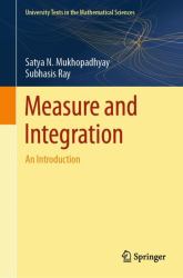 Measure and Integration : An Introduction