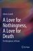 A Love for Nothingness, a Love for Death : The Metaphysics of Desire