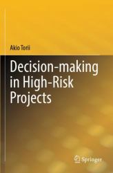 Decision-Making in High-Risk Projects