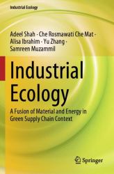 Industrial Ecology : A Fusion of Material and Energy in Green Supply Chain Context