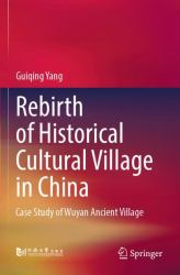 Rebirth of Historical Cultural Village in China : Case Study of Wuyan Ancient Village