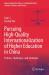 Pursuing High-Quality Internationalization of Higher Education in China : Policies, Challenges, and Strategies