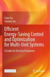 Efficient Energy-Saving Control and Optimization for Multi-Unit Systems : A Guide for Electrical Engineers