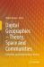 Digital Geographies--Theory, Space, and Communities : A Machine-Generated Literature Review