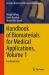 Handbook of Biomaterials for Medical Applications, Volume 1 : Fundamentals