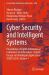 Cyber Security and Intelligent Systems : Proceedings of Eighth International Conference on Information System Design and Intelligent Applications (ISDIA 2024), Volume 1