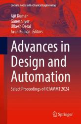 Advances in Design and Automation : Select Proceedings of ICFAMMT 2024