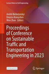 Proceedings of Conference on Sustainable Traffic and Transportation Engineering In 2023