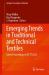 Emerging Trends in Traditional and Technical Textiles : Select Proceedings of ICETT 2023