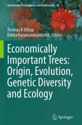 Economically Important Trees : Origin, Evolution, Genetic Diversity and Ecology
