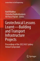 Geotechnical Lessons Learnt--Building and Transport Infrastructure Projects : Proceedings of the 2022 AGS Sydney Annual Symposium