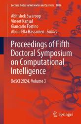 Proceedings of Fifth Doctoral Symposium on Computational Intelligence : DoSCI 2024, Volume 3