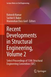 Recent Developments in Structural Engineering, Volume 2 : Select Proceedings of 13th Structural Engineering Convention (SEC)