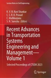 Recent Advances in Transportation Systems Engineering and Management : Selected Proceedings of CTSEM 2023