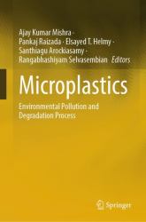 Microplastics : Environmental Pollution and Degradation Process