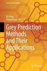 Grey Prediction Methods and  their Applications