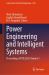 Power Engineering and Intelligent Systems : Proceedings of PEIS 2024, Volume 1