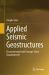 Applied Seismic Geostructures : Characterizing Fault Damage Zones Quantitatively