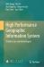 High Performance Geographic Information System : Architecture and Technologies