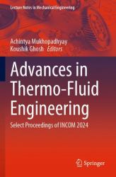 Advances in Thermo-Fluid Engineering : Select Proceedings of INCOM 2024