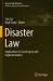 Disaster Law : Implications to Governance and Implementation