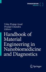 Handbook of Material Engineering in Nanobiomedicine and Diagnostics