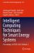 Intelligent Computing Techniques for Smart Energy Systems : Proceedings of ICTSES 2023, Volume 1