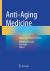 Anti-Aging Medicine : Basics and Clinical Practice