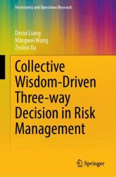 Collective Wisdom-Driven Three-Way Decision in Risk Management