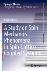 A Study on Spin Mechanics Phenomena in Spin-Lattice Coupled Systems
