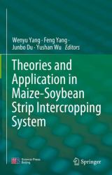 Theories and Application in Maize-Soybean Strip Intercropping System