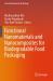 Functional Nanomaterials and Nanocomposites for Biodegradable Food Packaging
