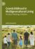 Grandchildhood in Multigenerational Living : Practices, Meanings, Relations Grandchildhood in Multigenerational Living : Practices, Meanings, Relations