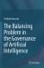 The Balancing Problem in the Governance of Artificial Intelligence