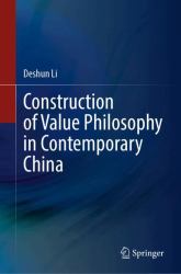 The Construction of Value Philosophy in Contemporary China