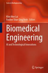 Biomedical Engineering : AI and Technological Innovations