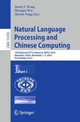 Natural Language Processing and Chinese Computing : 13th National CCF Conference, NLPCC 2024, Hangzhou, China, November 2-3, 2024, Proceedings, Part I