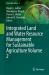 Integrated Land and Water Resource Management for Sustainable Agriculture Volume 2