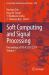Soft Computing and Signal Processing : Proceedings of 7th ICSCSP 2024, Volume 2