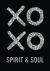 XOXO SPIRIT and SOUL