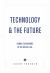 Technology and the Future : Human Flourishing in the Digital Age